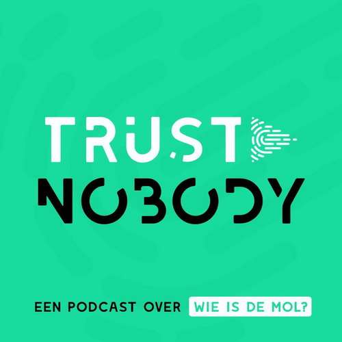 Trust Nobody (Wie is de Mol?)