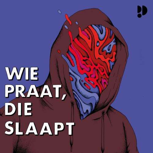 Wie praat, die slaapt